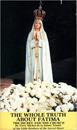 The Whole Truth About Fatima, Vol 2