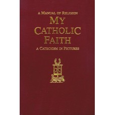 My Catholic Faith