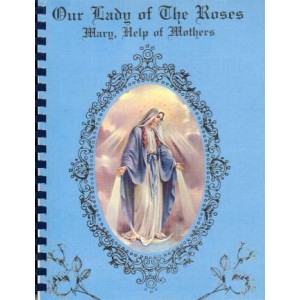 Our Lady of the Roses, Mary Help of Mothers - Blue Book