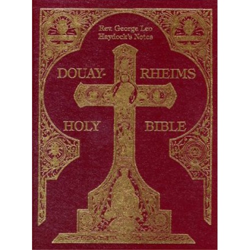 The Holy Bible, Douay-Rheims Version by Douay-Rheims The Holy Bible, Douay-Rheims Version by Douay-Rheims