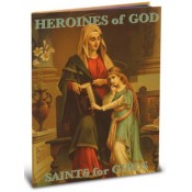 Heroines of God: Saints for Girls