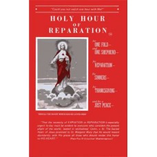 Holy Hour of Reparation Prayer Booklet