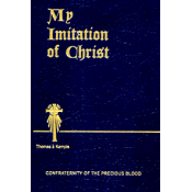 My Imitation of Christ by Thomas à Kempis