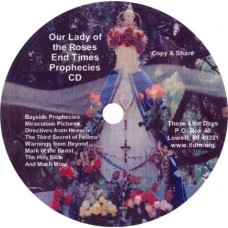 Our Lady of the Roses End Times Prophecies CD