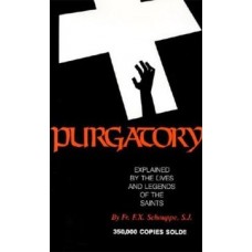 Purgatory Explained by Father Schouppe